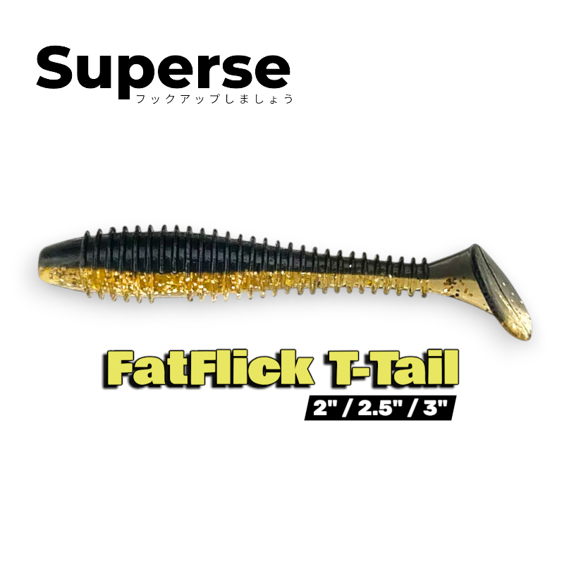Superse FatFlick T-tail